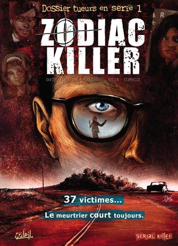 Dossier tueurs en série, Tome 1 : Zodiac Killer by David, Fino, Dan, Yves Rodier