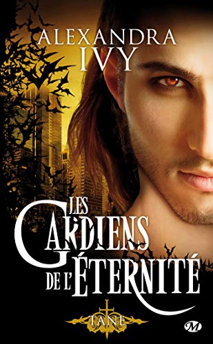 Télécharger Les Gardiens de l'éternité, Tome 7: Tane Francais PDF