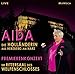 Produktbild AIDA, die Holländerin aus Herzberg - Premierenkonzert im Rittersaal des Welfenschlosses
