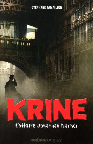 couverture de : Krine .L'affaire Jonathan Harker