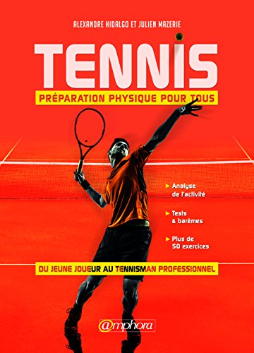 Tennis - Preparation Physique pour Tous gratuit Tennis - Preparation Physique pour Tous gratuit