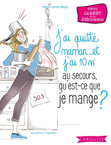 Download Au secours, j'ai quitté maman et j'ai 10 m2, qu'est-ce que je mange ? Download Au secours, j'ai quitté maman et j'ai 10 m2, qu'est-ce que je mange ?