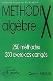 voir fiche du jeu Methodix algèbre: 250 méthodes, 250 exercices corrigés