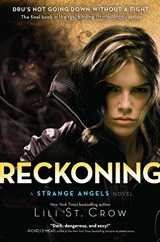 Reckoning: A Strange Angels Novel