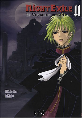 Night Exile : Le voyageur de la nuit — Tome 2
