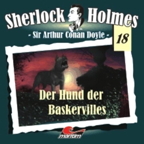 Kostenlos Der Hund der Baskervilles Sherlock Holmes 18 Hörbuch Downloaden