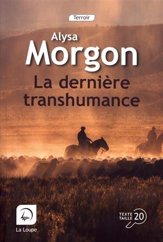 La  derniere transhumance