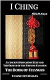 Image de I Ching : Classic of Changes or Book of Changes: An Ancient Divination Text and The Oldes