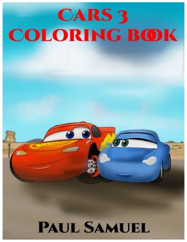 Buy Cars 3 Coloring Book: Disney Pixar Cars 3 Coloring Pages, Coloring ...