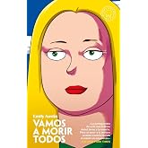 Vamos a morir todos (BLACKIE BOOKS)