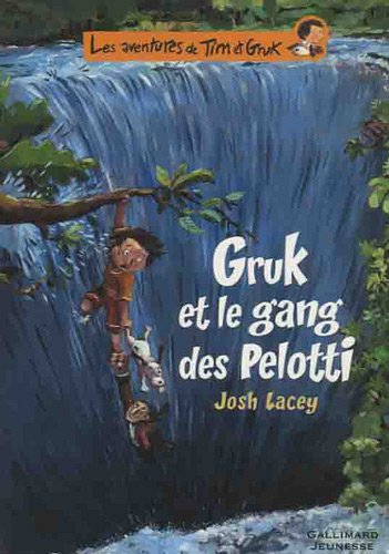 Gruk et le gang des Pelotti