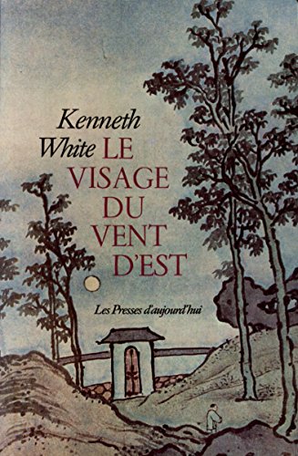 Download Le Visage du vent d'Est: Errances asiatiques Download Le Visage du vent d'Est: Errances asiatiques