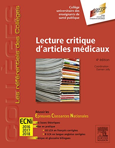 Lecture critique d'articles médicaux: Réussir les ECNi Lecture critique d'articles médicaux: Réussir les ECNi