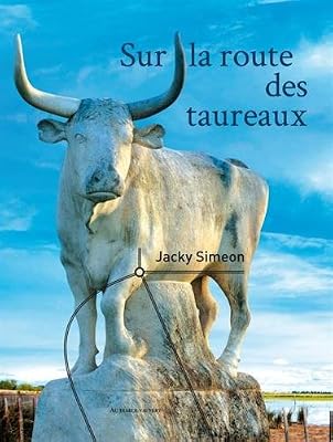 DIABLE VAUVERT Sur la route des taureaux
