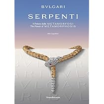 Bulgari: Serpenti: The Power of Metamorphosis by Cappellieri, Alba