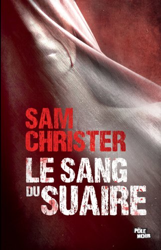 couverture de : Le Sang du suaire