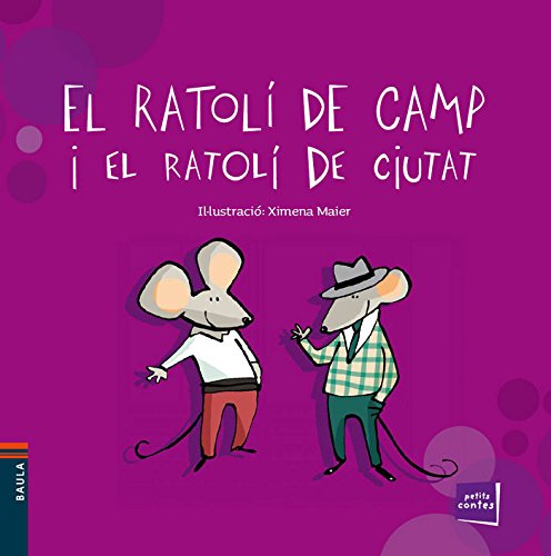 El ratolí de camp i el ratolí de ciutat: 24 (Petits contes)