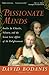 Passionate Minds: Emilie du Chatelet, Voltaire, and the Great Love Affair of the Enlightenment (English Edition) by David Bodanis