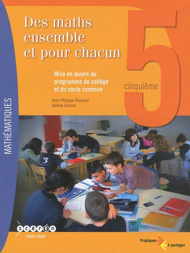 Pdf Des Maths Ensemble Et Pour Chacun 5e Mise En Oeuvre Du Programme De College Et Du Socle Commun Epub Ravindjhuucja