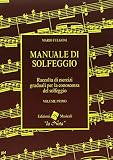 Manuale di solfeggio. Per le Scuole superiori: 1