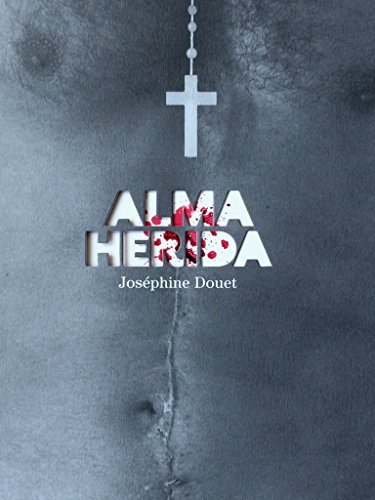 Télécharger Alma Herida PDF