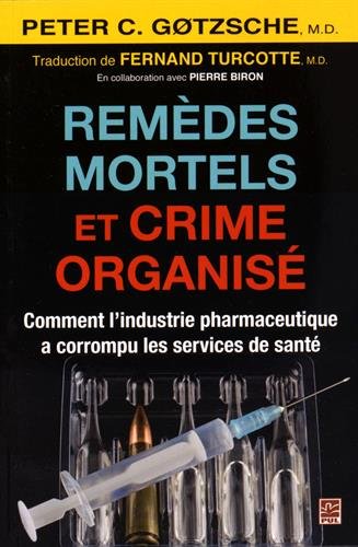 Télécharger Remèdes Mortels et Crime Organise. Comment l'Industrie Pharmaceut PDF Fichier Télécharger Remèdes Mortels et Crime Organise. Comment l'Industrie Pharmaceut PDF Fichier