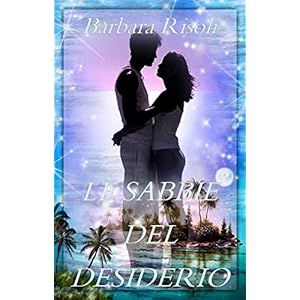 LE SABBIE DEL DESIDERIO LE SABBIE DEL DESIDERIO