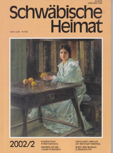Schwäbische Heimat. 53.Jahrgang. Heft 2 April - Juni 2002. Künstlerinnen in Württemberg, Wandern mit der neuen Filderbahn, ect.