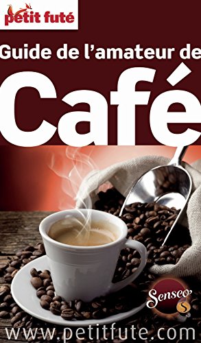 AMATEUR DE CAFÉ 2016 Petit Futé gratuit AMATEUR DE CAFÉ 2016 Petit Futé gratuit
