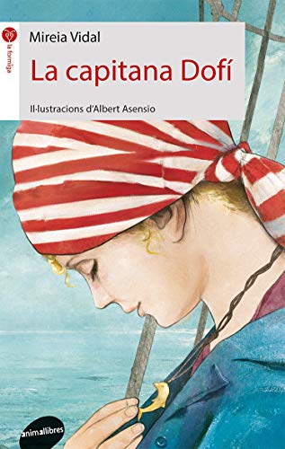 La Capitana Dofí: 77 (La Formiga)