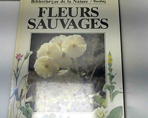 couverture de : FLEURS SAUVAGES