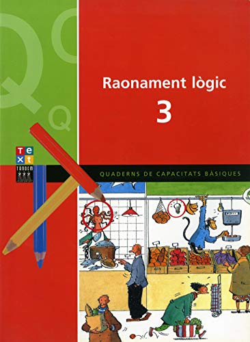Raonament logic 3 (Quaderns de capacitats bàsiques primària)
