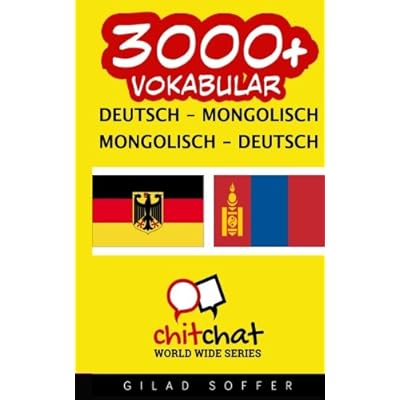 [PDF] 3000+ Deutsch - mongolisch mongolisch - Deutsch Vokabular KOSTENLOS DOWNLOAD