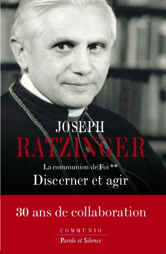 Download La communion de foi, Vol. 2. Discerner et agir