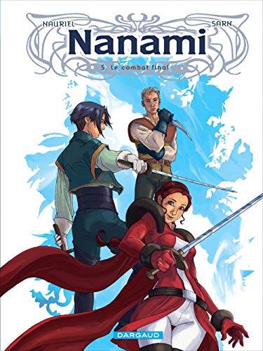 Nanami - tome 5 - Le combat final by Sarn Amélie