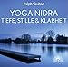 Yoga Nidra - Tiefe, Stille & Klarheit by 