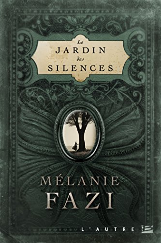 couverture de : Le jardin des silences