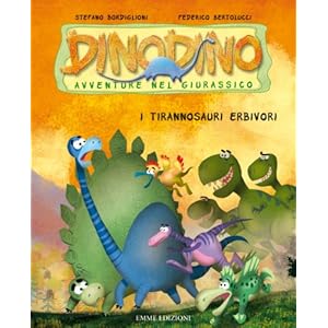 I tirannosauri erbivori. Dinodino. Avventure nel g