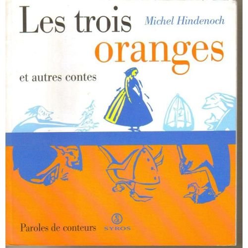 couverture de : Les trois oranges