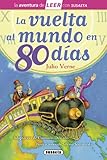  La vuelta al mundo en 80 días (La aventura de LEER con Susaeta - nivel 3)