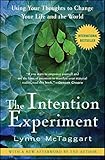 Cover zum Buch The Intention Experiment: Using Your ...