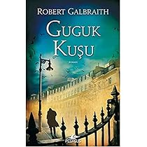 Guguk Ku�u (The Cuckoo�s Call�ng) Hakk�nda J. K. Rowling