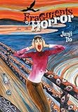 FRAGMENTS OF HORROR HC JUNJI ITO by 