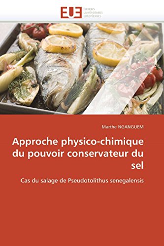 Approche physico-chimique du pouvoir conservateur du sel en ligne Approche physico-chimique du pouvoir conservateur du sel en ligne