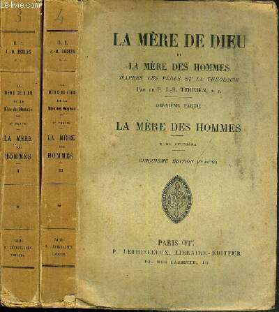 Télécharger LA MERE DE DIEU ET LA MERE DES HOMMES D'APRES LES PERES ET LA THEOLOGIE - 2 TOMES - I et II - 5ème Livre eBook France