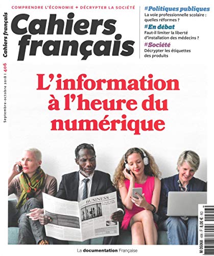 couverture de : Les cahiers Fran&ccedil;ais N?406: L'information &agrave; l'heure du nu...