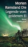 Bücher Neuerscheinungen 2022 - Die Legende vom goldenen Ei von Morten Ramsland