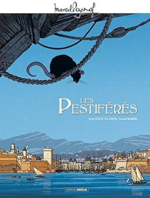 Bamboo M. Pagnol en BD - Les Pestiférés - Histoire complète