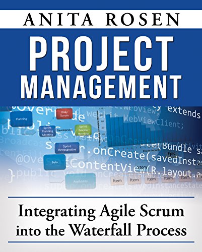 Integrating Agile Scrum into the Waterfall Process (English Edition)