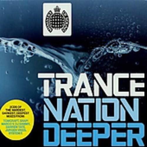 Prise en Main & Utilisation au Quotidien : Trance Nation-Deeper